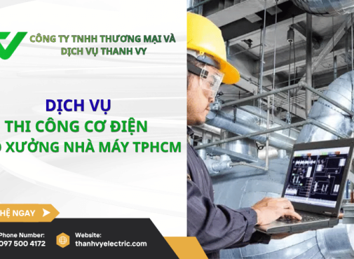 Thi công cơ điện kho xưởng nhà máy TPHCM trọn gói uy tín