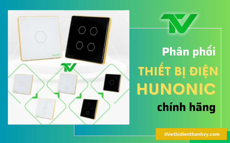 thiết bị điện hunonic
