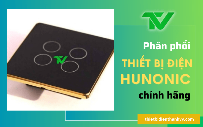 thiết bị điện hunonic